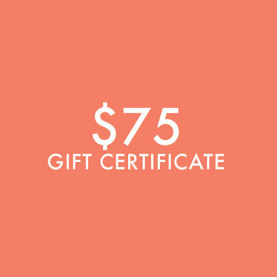 $75 Gift Certificate